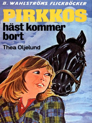 cover image of Pirkko 10--Pirkkos häst kommer bort